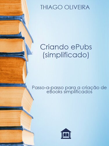 Criando ePubs (Simplificado)