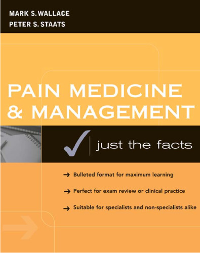 Pain Medicine and Management: Just the Facts