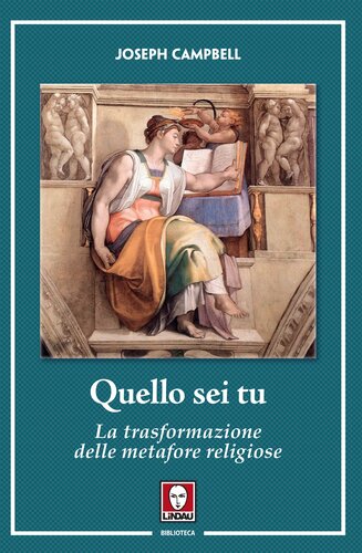 Quello sei tu. La trasformazione delle metafore religiose