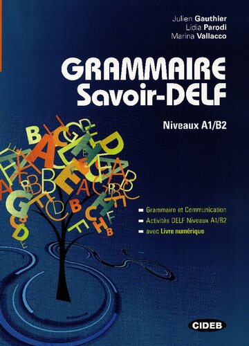 Grammaire savoir-DELF: Niveaux A1/B2