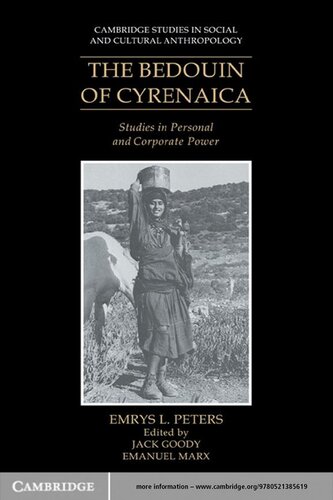 The Bedouin of Cyrenaica: Studies in Personal and Corporate Power