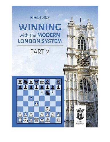 Winning with the Modern London System. Part 2