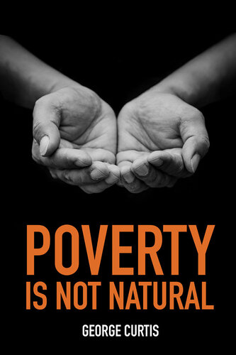 Poverty is not natural