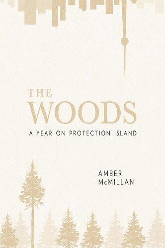 The Woods: A Year on Protection Island