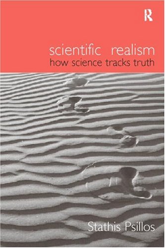 Scientific Realism: How Science Tracks Truth