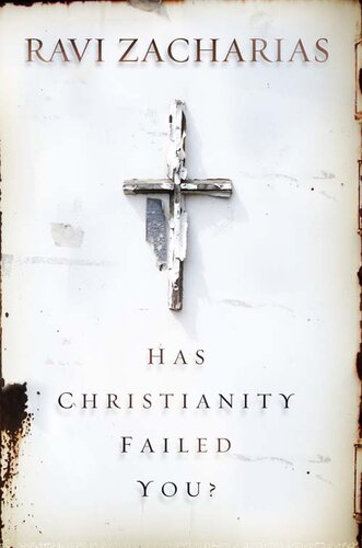 Has Christianity Failed You?