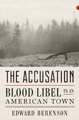 The Accusation: Blood Libel in an American Town