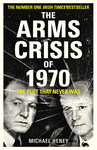 The arms crisis of 1970 : the plot that never was