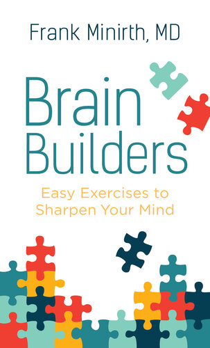 Brain Builders: Easy Exercises to Sharpen Your Mind