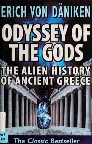 Odyssey of the Gods: The Alien History of Ancient Greece