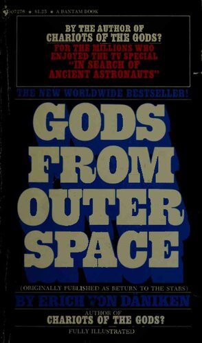 Gods from outer space; return to the stars, or evidence for the impossible. Translated by Michael Heron.[1st American ed.].