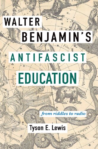 Walter Benjamin's Antifascist Education: From Riddles to Radio