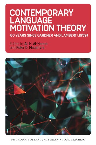 Contemporary language motivation theory : 60 years since Gardner and Lambert (1959)