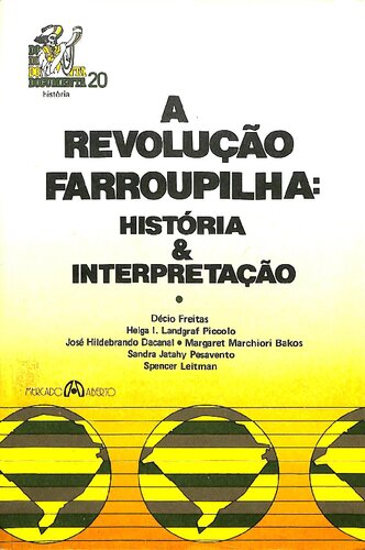 A Revolução Farroupilha - História & Interpretação