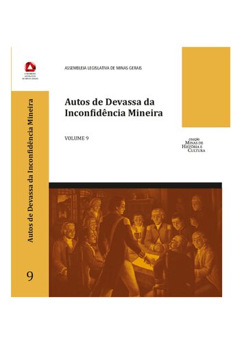 Autos de Devassa da Inconfidência Mineira - Volume 9