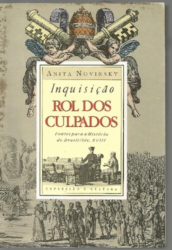 Inquisição Rol dos culpados - Fontes para a história do Brasil (séc. XVIII)