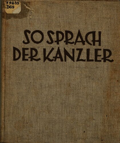 So sprach der Kanzler. Dollfuss’ Vermächtnis