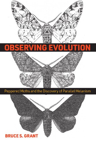 Observing Evolution: Peppered Moths and the Discovery of Parallel Melanism