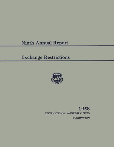 Annual Report on Exchange Arrangements and Exchange Restrictions 1958.