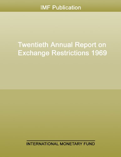 Annual Report on Exchange Arrangements and Exchange Restrictions 1969.