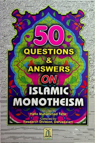 50 Questions & Answers on Islamic Monotheism