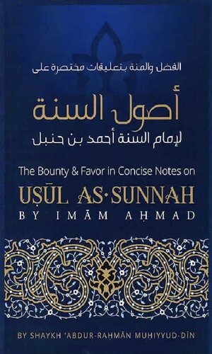 The Bounty & Favor in Concise Notes on Usul as-Sunnah of al-Imam Ahmad