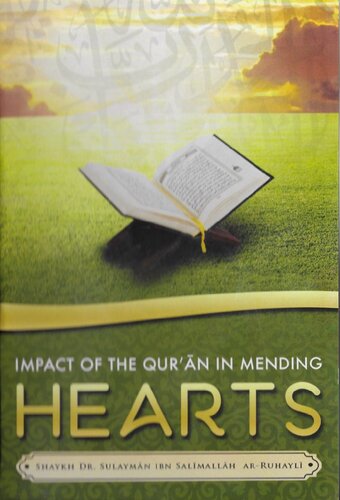 Impact of the Qur’ān in Mending Hearts