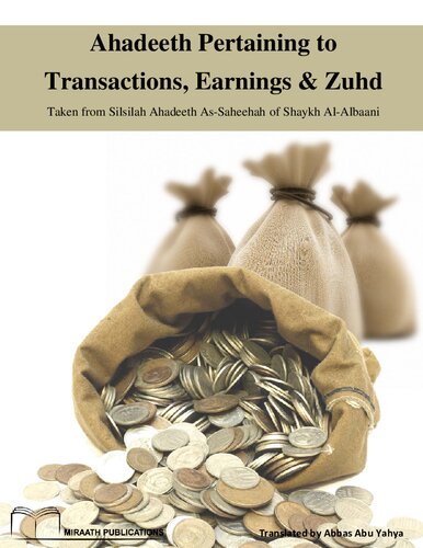 Ahadeeth Pertaining to Transactions, Earnings & Zuhd