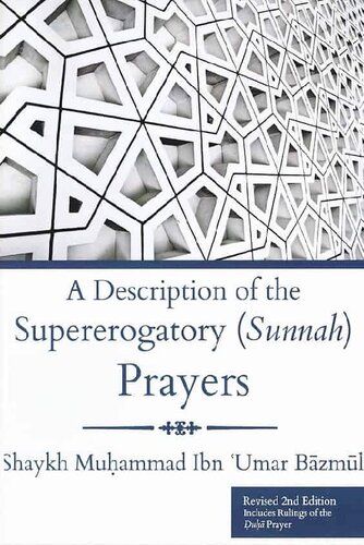 A Description of the Supererogatory (Sunnah) Prayers