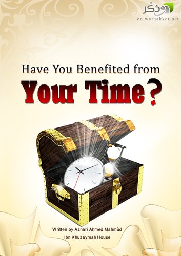 Have You Benefited from Your Time?