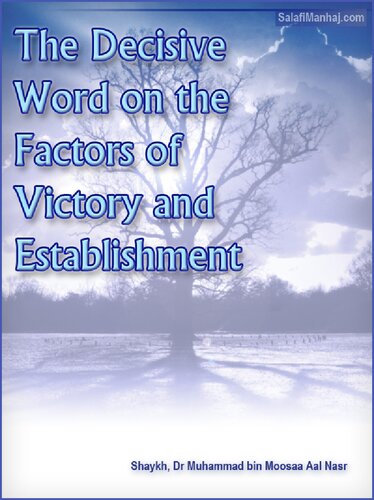 The Decisive Word on the Factors of Victory and Establishment