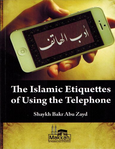 The Islamic Etiquettes of Using the Telephone