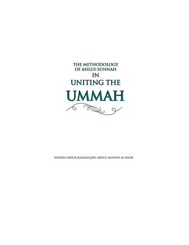 The Methodology of Ahlus-Sunnah in Uniting the Ummah