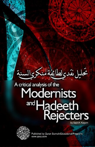 A Critical Analysis of the Modernists and Hadeeth Rejecters