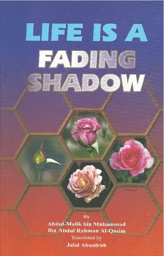 Life is a Fading Shadow