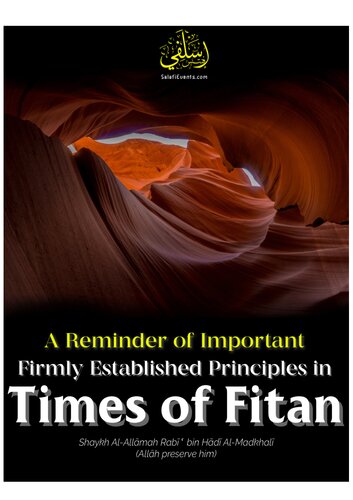 A Reminder of Important Firmly Established Principles in Times of Fitan