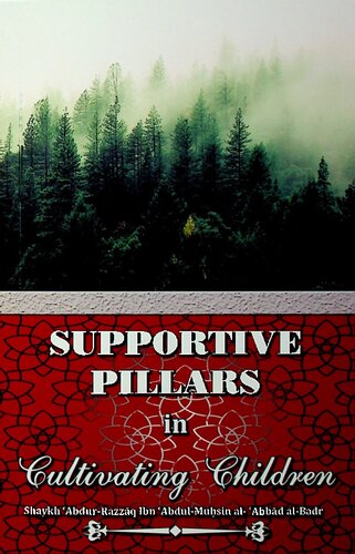 Supportive Pillars in Cultivating Children