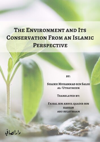 The Environment and Its Conservation from an Islamic Perspective