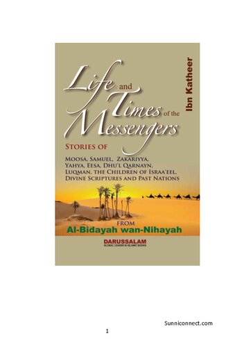 Life and Times of the Messengers from al-Bidayah wan-Nihayah of Ibn Kathir