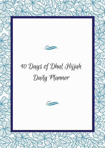 10 Days of Dhul-Hijjah Daily Planner