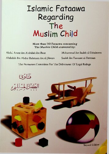 Islamic Fataawa Regarding the Muslim Child