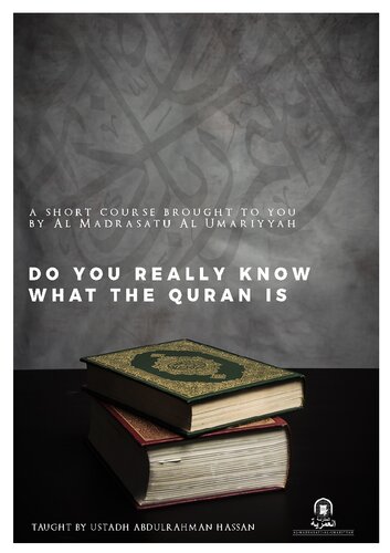 Do You Really Know what the Qur’ān Is