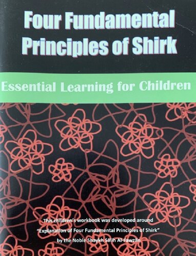 Four Fundamental Principles of Shirk - Essential Learning for Children