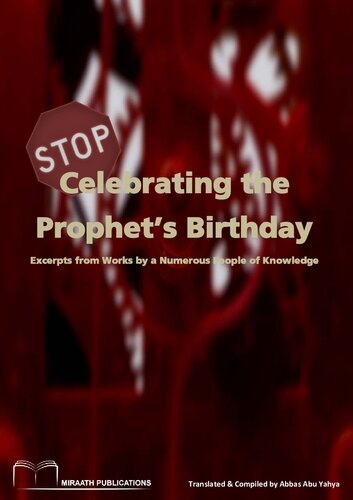 Celebrating the Prophet’s Birthday - Excerpts from Works