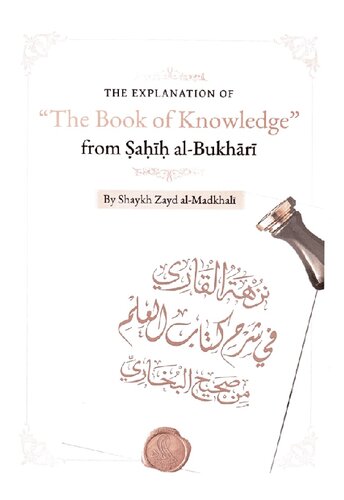 The Explanation of “The Book of Knowledge” from Sahih al-Bukhari