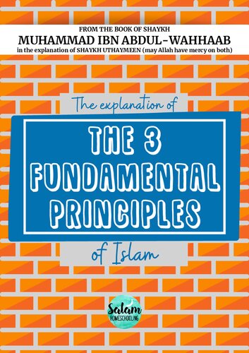 The Explanation of The 3 Fundamental Principles of Islam - (Workbook)