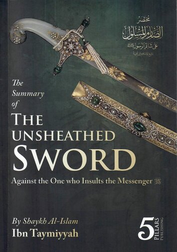 The Summary of the Unsheathed Sword Against the One Who Insults the Messenger ﷺ