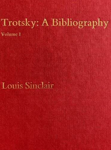 Leon Trotsky : a bibliography 2nd expanded edition