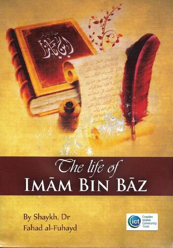 The Life of Imam Bin Baz