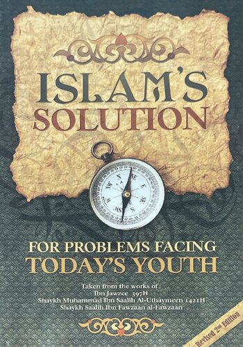 Islam’s Solution for Problems Facing Today’s Youth